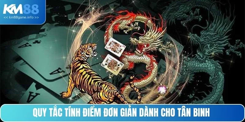 Quy tắc tính điểm đơn giản dành cho tân binh 